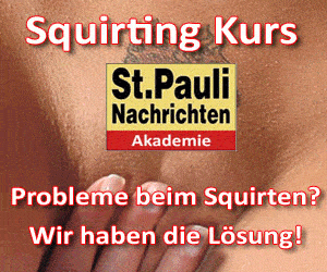 Squirting Kurs - St. Pauli Nachrichten Akademie