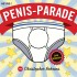 Penis-Parade: Ein schlüpfriges Bilderbuch zum selber ausfüllen